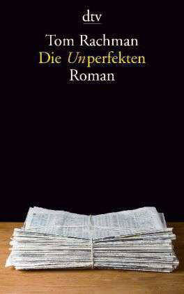 Cover for Tom Rachman · Dtv Tb.14097 Rachman:unperfekten (Bog)