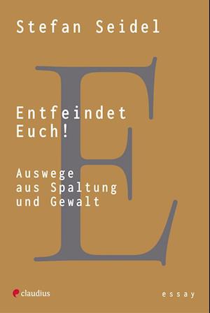 Cover for Stefan Seidel · Entfeindet Euch! (Book) (2024)