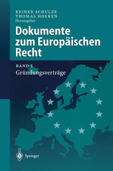 Cover for Karl Rahner · Dokumente Zum Europaischen Recht: Band 1: Grundungsvertrage (Hardcover Book) [1999 edition] (1999)