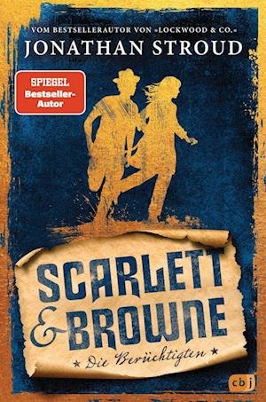 Scarlett & Browne - Die Berüchtigten - Jonathan Stroud - Livros - cbj - 9783570165973 - 14 de setembro de 2022