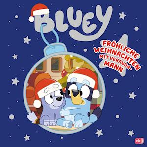 BLUEY – Fröhliche Weihnachten mit Veranda-Mann -  - Książki - cbj - 9783570181973 - 2 października 2024