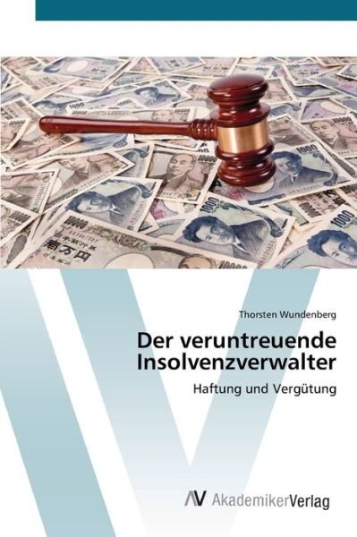 Cover for Wundenberg · Der veruntreuende Insolvenzv (Book) (2012)