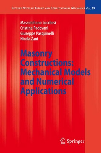 Cover for Massimiliano Lucchesi · Masonry Constructions: Mechanical Models and Numerical Applications - Lecture Notes in Applied and Computational Mechanics (Paperback Book) [Softcover reprint of hardcover 1st ed. 2008 edition] (2010)