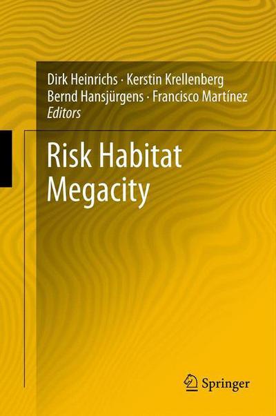 Cover for Dirk Heinrichs · Risk Habitat Megacity (Paperback Book) [2012 edition] (2013)