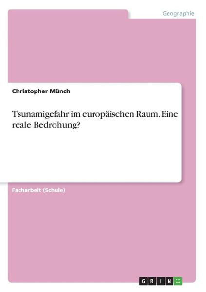 Cover for Münch · Tsunamigefahr im europäischen Rau (Book)