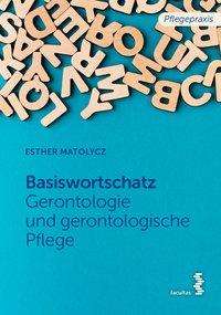 Cover for Matolycz · Grundwortschatz Gerontologie u (Book)