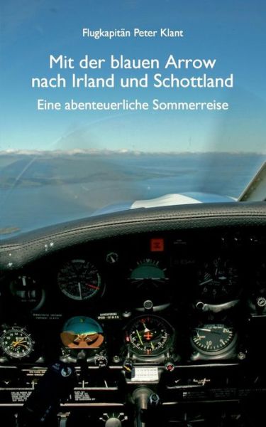 Cover for Peter Klant · Mit Der Blauen Arrow Nach Irland Und Schottland (Paperback Book) [German edition] (2013)