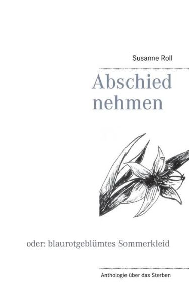 Cover for Roll · Abschied nehmen (Book) [German edition] (2014)