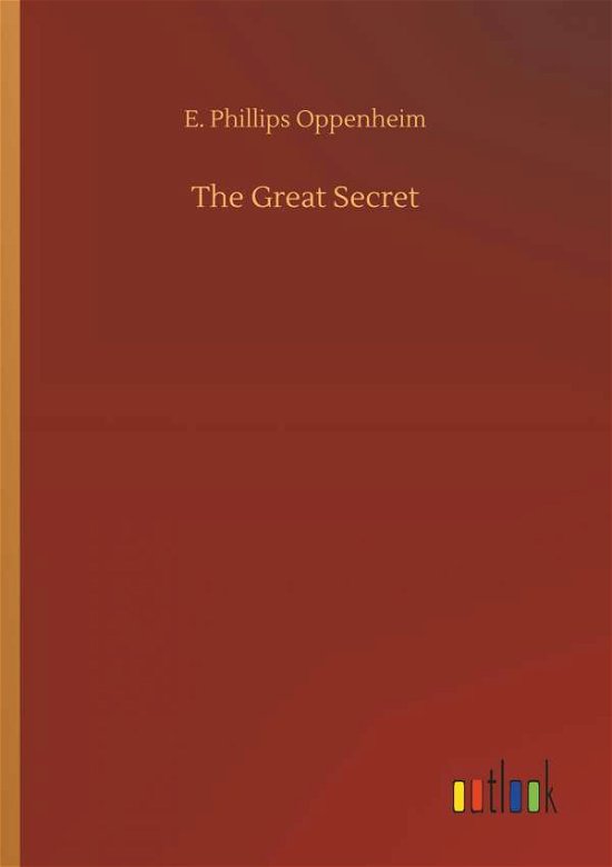 The Great Secret - Oppenheim - Libros -  - 9783732682973 - 23 de mayo de 2018