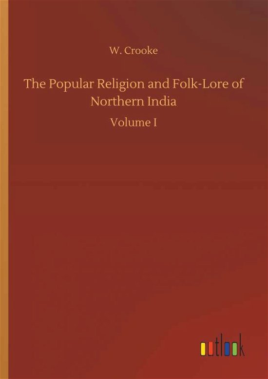 Cover for Crooke · The Popular Religion and Folk-Lo (Book) (2018)