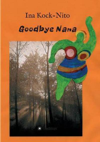 Cover for Kock-Nito · Goodbye Nana (Bok) (2016)