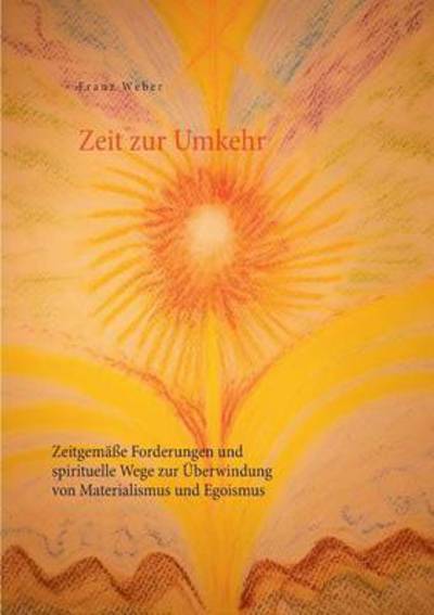 Cover for Franz Weber · Zeit Zur Umkehr (Paperback Book) (2015)