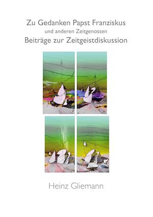 Cover for Heinz Gliemann · Zu Gedanken Papst Franziskus und anderen Zeitgenossen (Paperback Book) (2014)