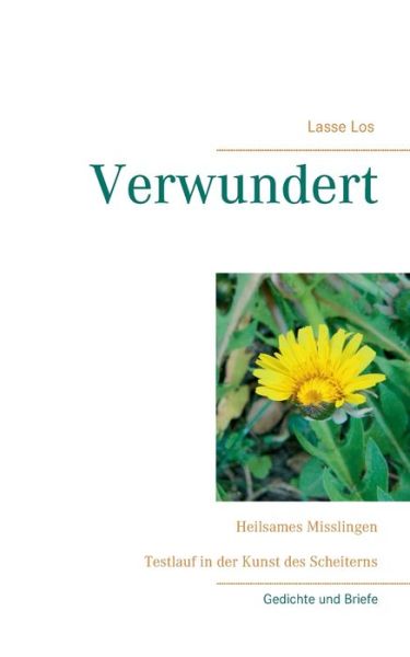 Cover for Lasse Los · Verwundert: Heilsames Misslingen (Paperback Book) (2016)