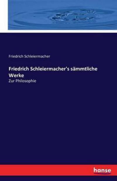Cover for Schleiermacher · Friedrich Schleiermacher (Bok) (2016)