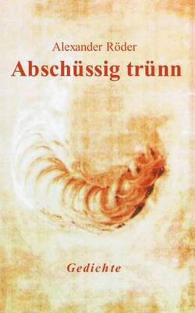Cover for Alexander Roeder · Abschussig trunn (Paperback Book) [German edition] (2001)