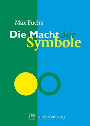 Cover for Max Fuchs · Die Macht der Symbole (Paperback Book) (2011)