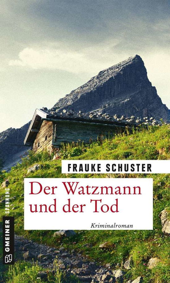 Cover for Schuster · Der Watzmann und der Tod (Book)