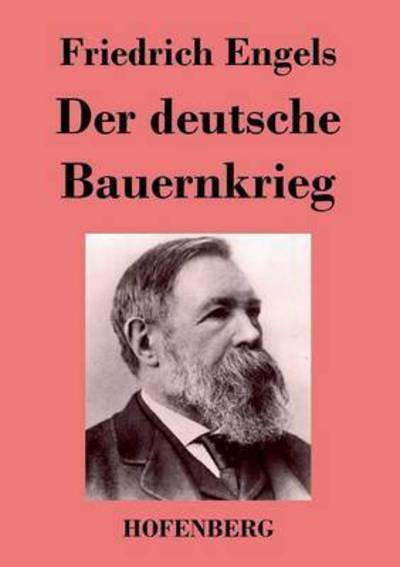 Cover for Friedrich Engels · Der Deutsche Bauernkrieg (Paperback Bog) (2017)