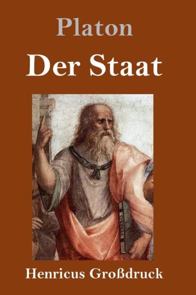 Cover for Platon · Der Staat (Grossdruck) (Gebundenes Buch) (2019)