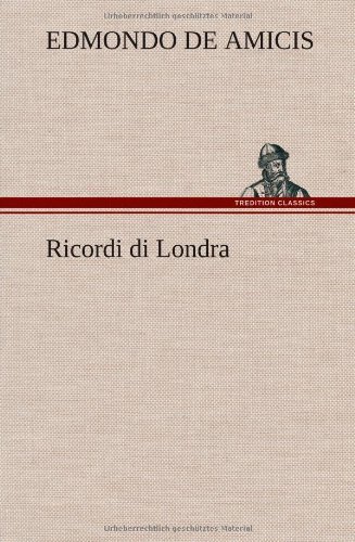 Cover for Edmondo De Amicis · Ricordi Di Londra (Hardcover Book) [German edition] (2012)