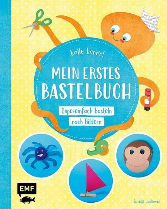 Cover for Lindemann · Kalle kann's!Mein erst.Bastel (Buch)