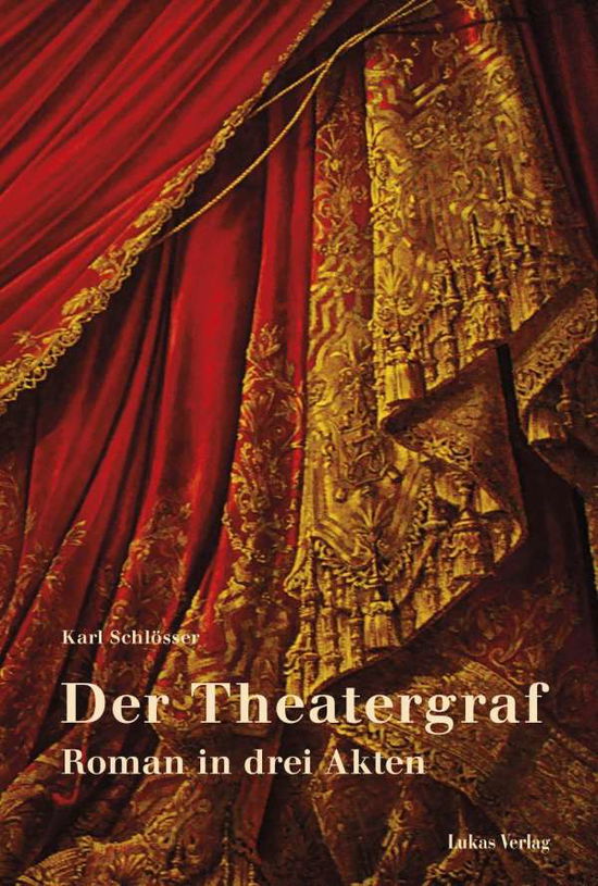 Cover for Schlösser · Der Theatergraf (Book)