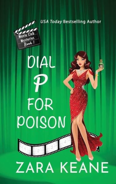Cover for Zara Keane · Dial P For Poison (Movie Club Mysteries, Book 1) (Hardcover Book) (2021)
