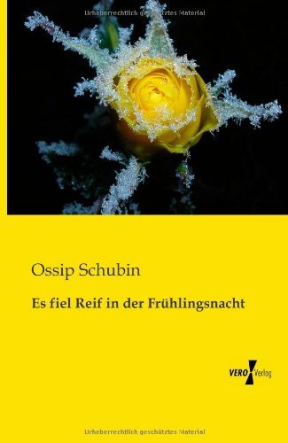 Cover for Ossip Schubin · Es fiel Reif in der Fruhlingsnacht (Taschenbuch) [German edition] (2019)