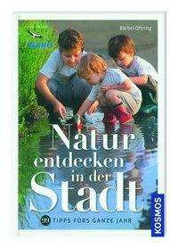 Cover for Oftring · Natur entdecken in der Stadt (Book)