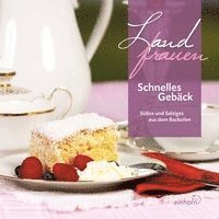 Cover for Einhorn Verlag · Landfrauen - Schnelles Gebäck (Paperback Book) (2020)