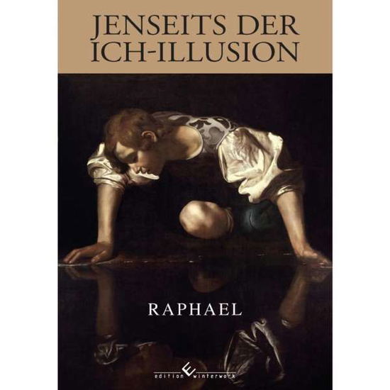 Cover for Raphael · Jenseits der Ich-Illusion (Book)