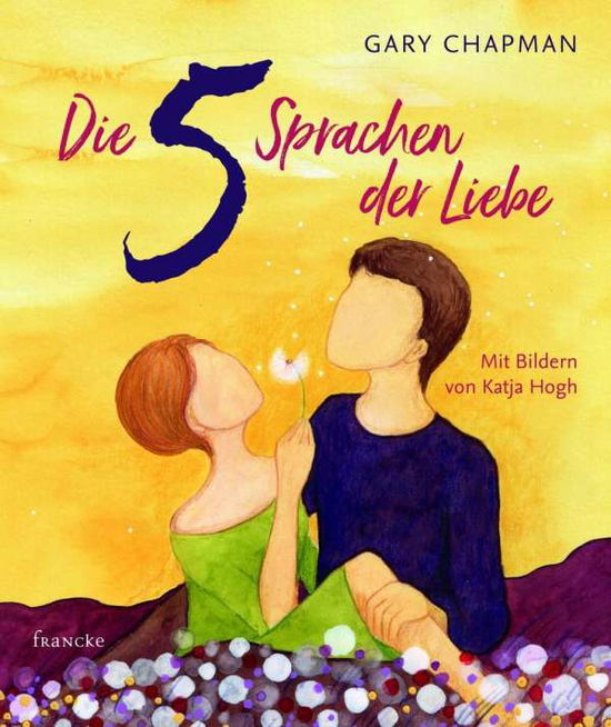 Cover for Chapman · Die 5 Sprachen der Liebe Kunste (Bog)