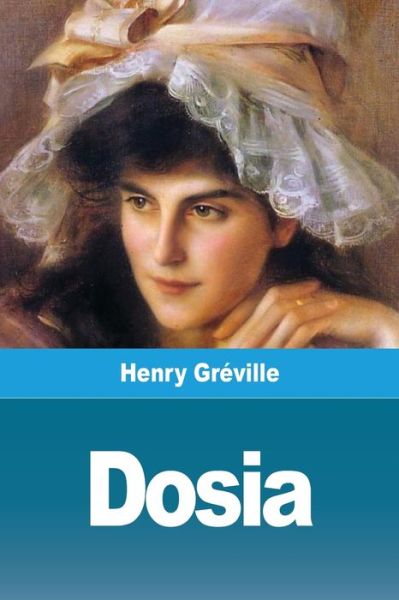 Cover for Henry Gréville · Dosia (Paperback Book) (2020)