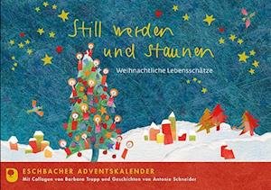 Still werden und staunen - Antonie Schneider - Książki - Verlag am Eschbach - 9783987000973 - 3 czerwca 2024