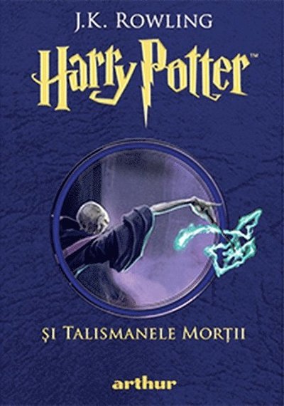 Cover for J.K. Rowling · Harry Potter si Talismanele Mortii (Innbunden bok) (2020)