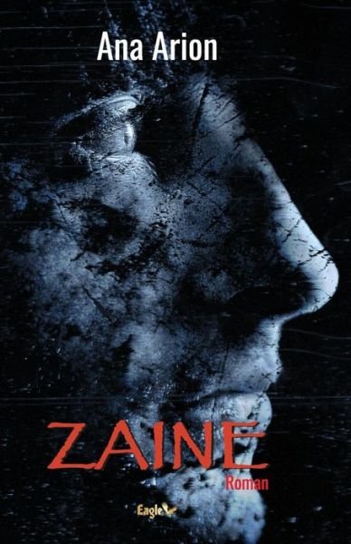 Cover for Ana Arion · Zaine (Pocketbok) (2017)