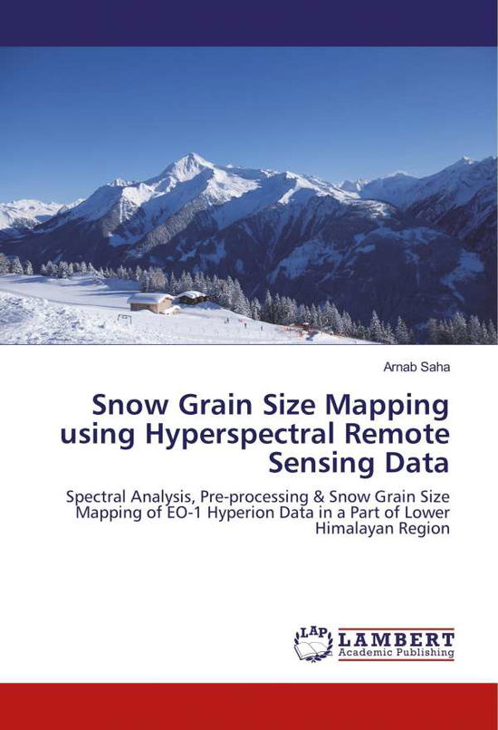 Cover for Saha · Snow Grain Size Mapping using Hype (Book)