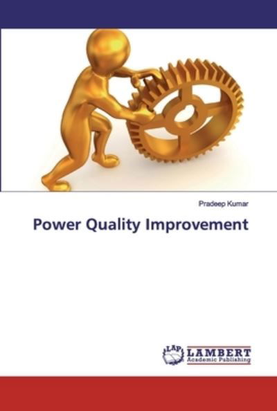 Power Quality Improvement - Kumar - Books -  - 9786200438973 - October 10, 2019