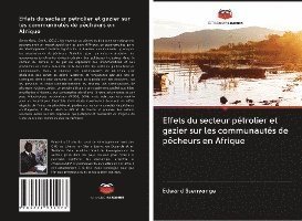 Cover for Ssenyange · Effets du secteur pétrolier e (Buch)