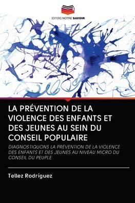 La Prévention De La Violence - Rodríguez - Książki -  - 9786202885973 - 14 października 2020