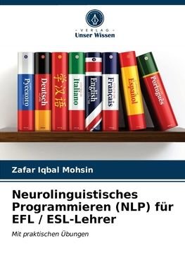 Cover for Zafar Iqbal Mohsin · Neurolinguistisches Programmieren (NLP) fur EFL / ESL-Lehrer (Pocketbok) (2021)