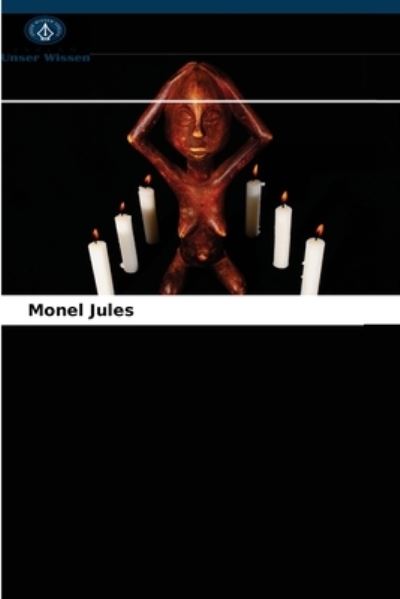 Vodou = Entwicklung? Haitianische - Jules - Andet -  - 9786203242973 - 22. januar 2021