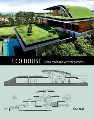 Cover for Patricia Martinez · ECO House: Green Roofs and Vertical Gardens (Hardcover Book) (2015)