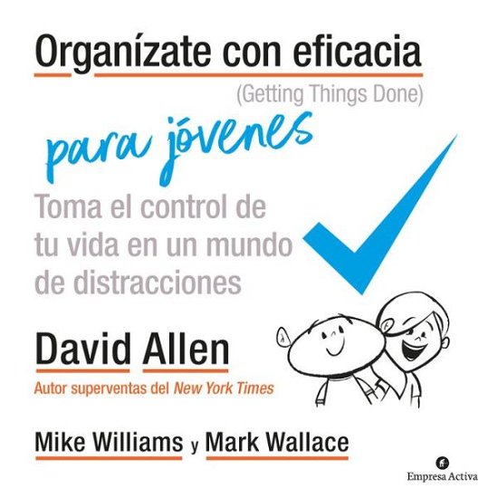 Cover for David Allen · Organizate Con Eficacia Para Jovenes (Pocketbok) (2019)