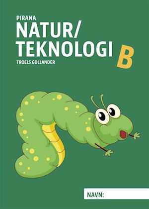 Cover for Troels Gollander · Pirana - Naturfag: Pirana - Natur / teknologi B (Sewn Spine Book) [1.º edición] (2018)