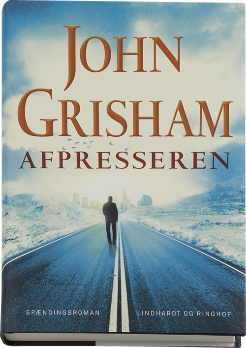 Cover for John Grisham · Afpresseren (Indbundet Bog) [1. udgave] (2014)