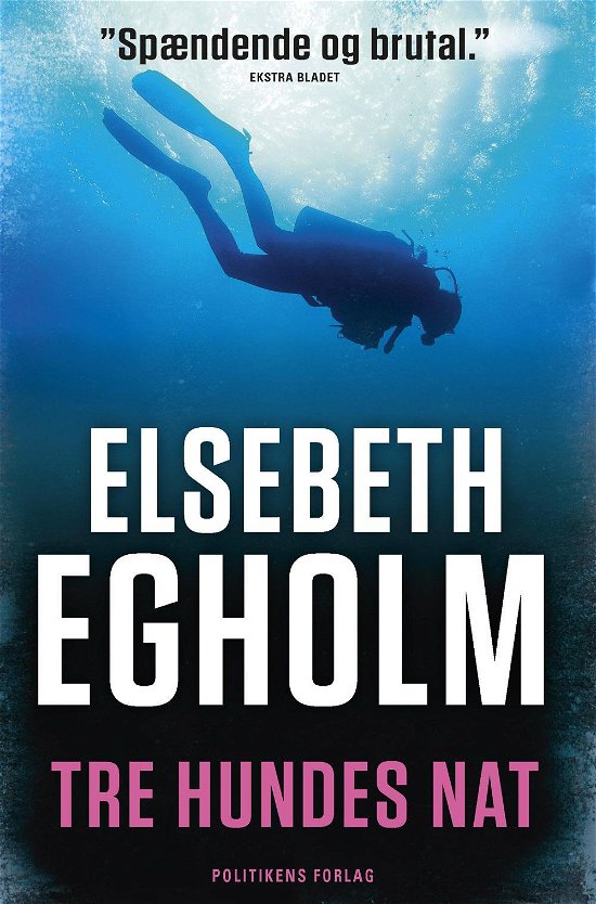 Cover for Elsebeth Egholm · Tre hundes nat (Paperback Bog) [7. udgave] (2016)