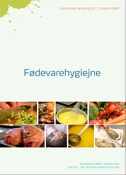 Cover for Hotel- og Restaurantskolen · Fødevarehygiejne (Sewn Spine Book) [1. Painos] (2009)