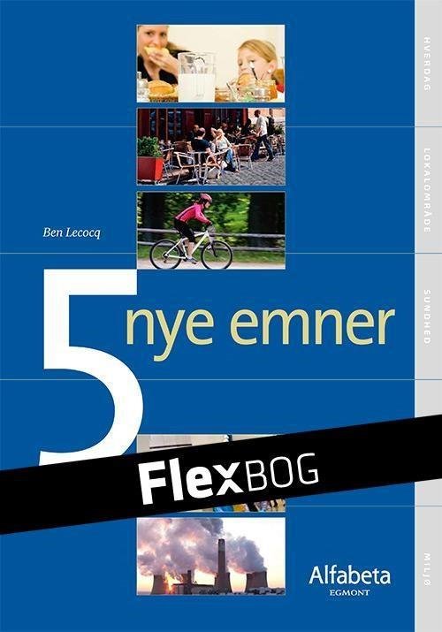 Cover for Ben Lecocq · 5 emner: Flexbog, 5 nye emner (folkeskolen) (N/A) [1st edition] (2015)